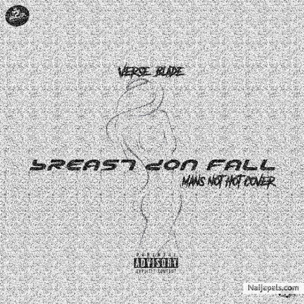 Breast don fall (MANS NOT HOT COVER)