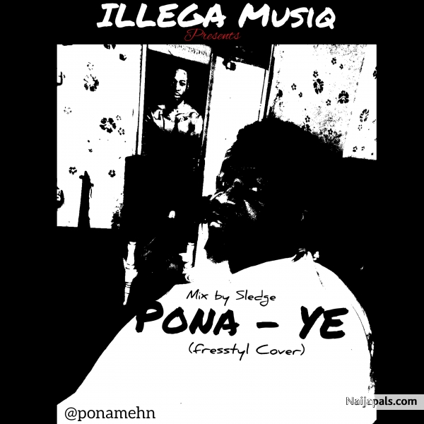 Pona - Ye (Freestyl Cover)