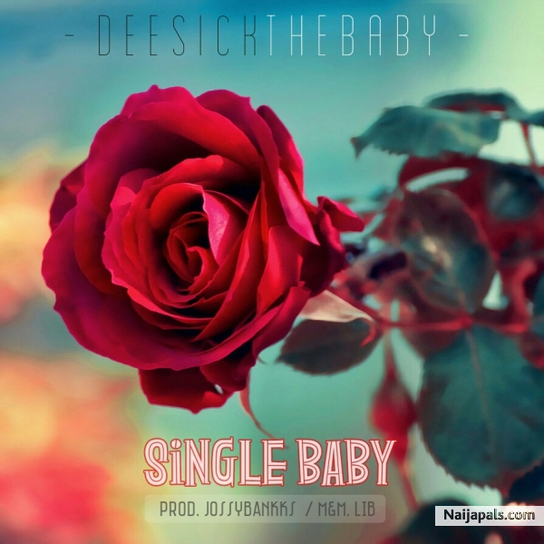Single Baby (prod. Jossybankks)
