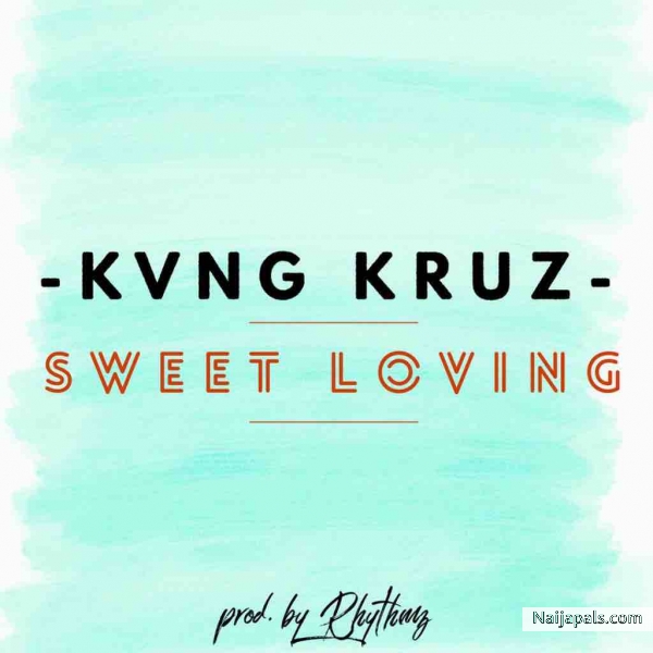 Sweet Loving (prod. by Rhythmz)