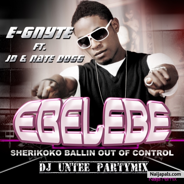 Ebelebe (Dj Untee partymix)