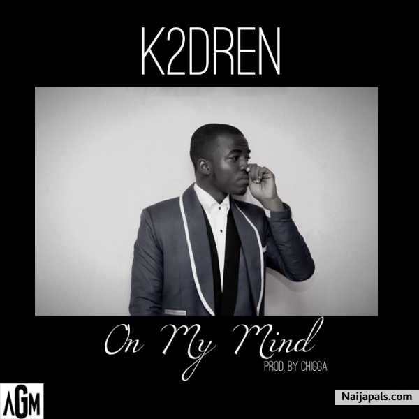 On My Mind (Prod. by Chigga)