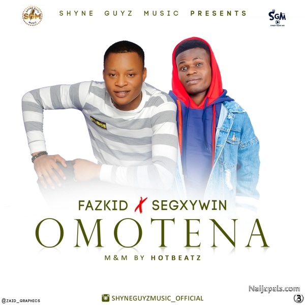 Omotena Featuring Segxywin