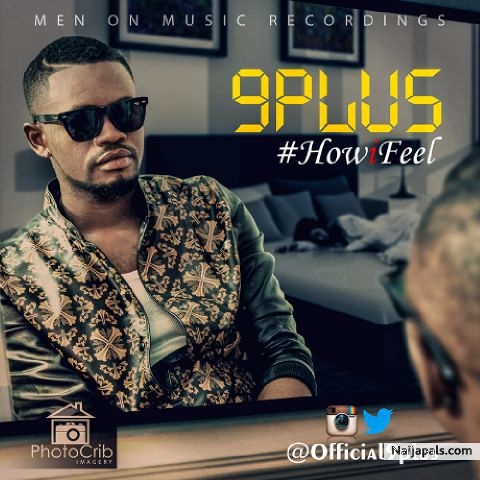 Nineplus – How i Feel