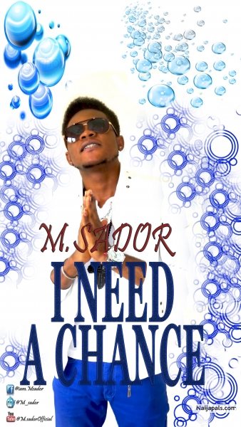I NEED A CHANCE