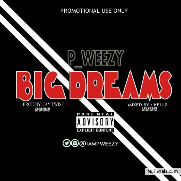 Big Dreams (Prod:By Kellz)