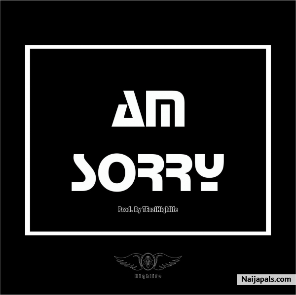 Free Beat_Am Sorry prod.by TEazi Hiqhlife