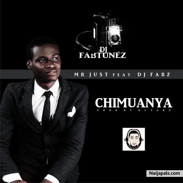 MR JUST feat DJ FABZ