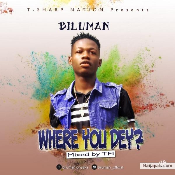 Where you dey