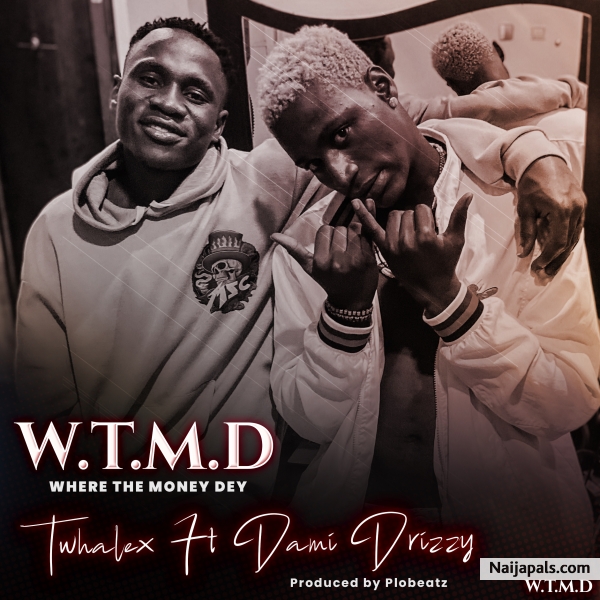 Where the money dey W.T.M.D
