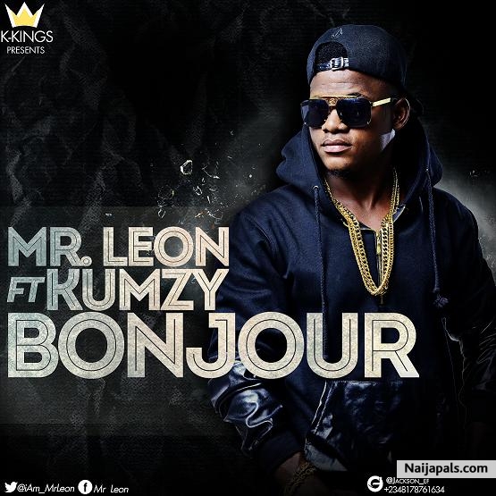 MR LEON FEAT KUMZY - BONJOUR audio