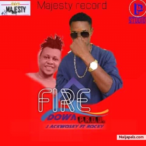 Fire down (prod by Rocky)