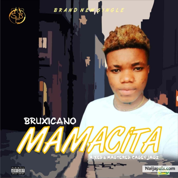 MAMACITA(Prod. Casey Jagz)