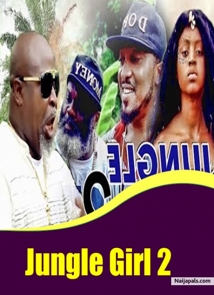 Jungle Girl 2 Nigerian Movie Naijapals Jungle Girl 2 Nigerian Movie Naijapals
