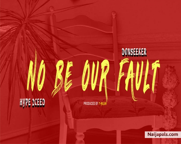 NOBE OUR FAULT