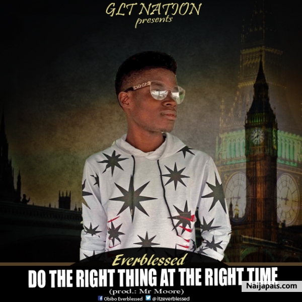 Do the right thing at the right time