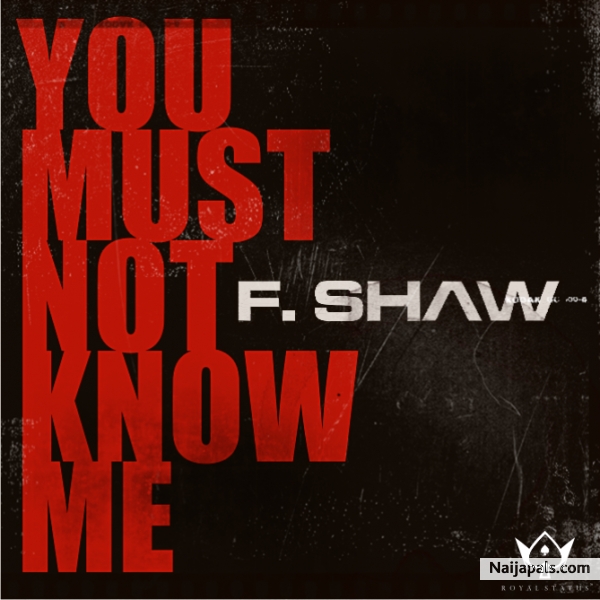 U Must Not Know Me
