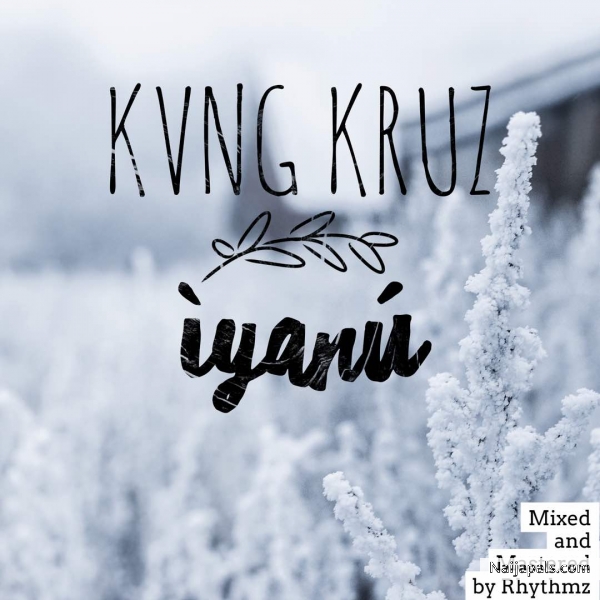 Iyanu (Mixed and Mastered by Rhythmz)