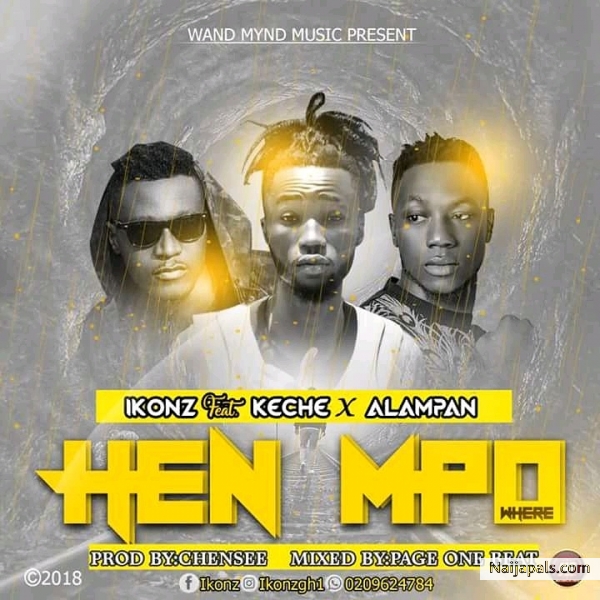 IKONZ FT KECHE X ALAMPAN