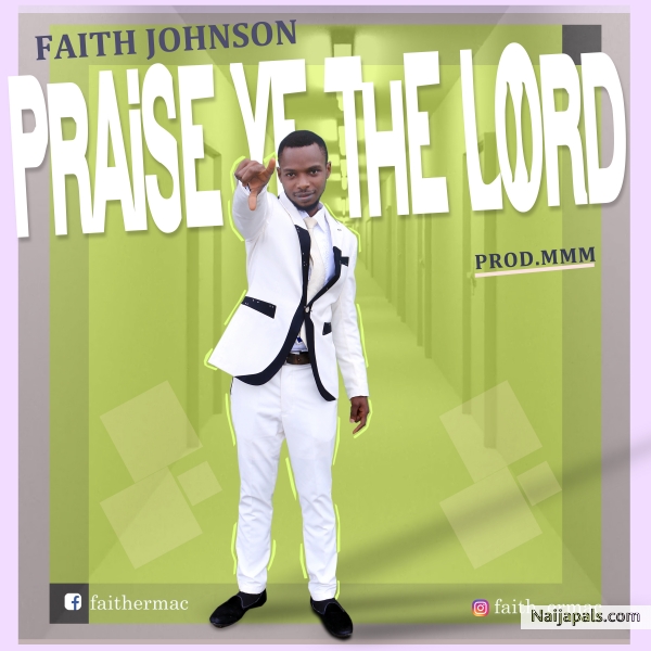 Praise Ye The Lord