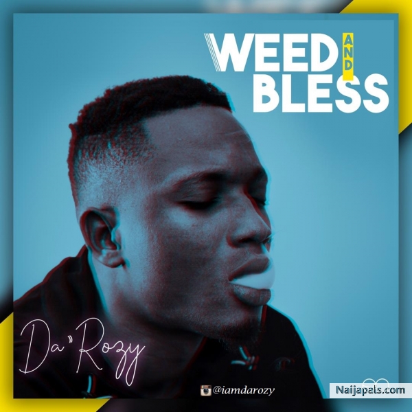 Weed and Bless