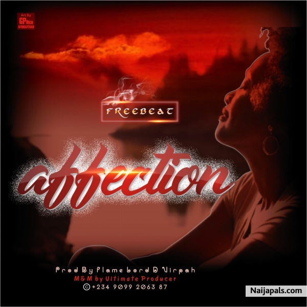 FREEBEAT::Affection..Prod by Flame Lord D Virpah