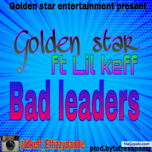 Bad Leaders ft. Lll keff (prod.by.tufreshbeatz)