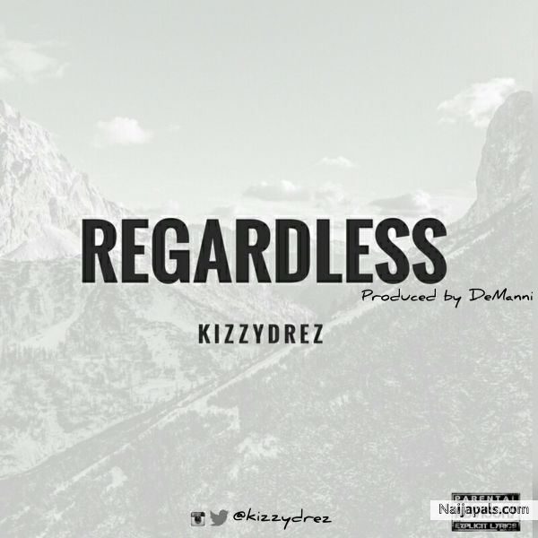 Regardless