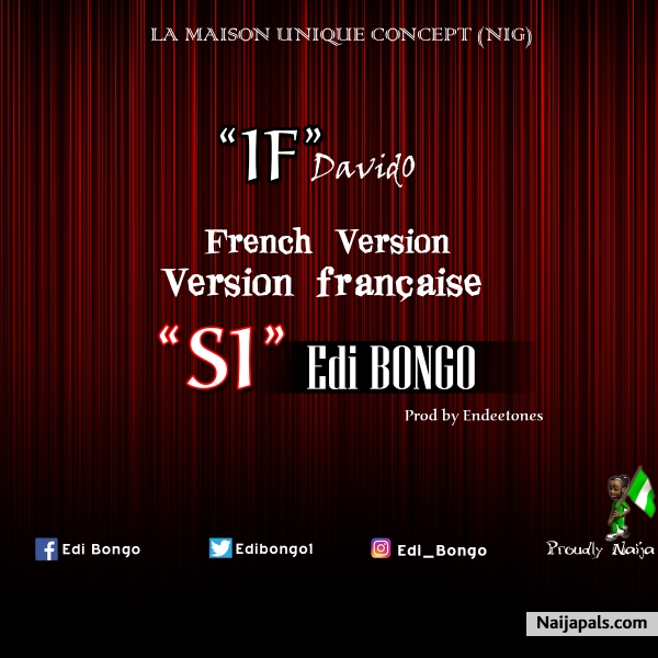 " IF " DAVIDO- (FRENCH VERSION) BY Edi BONGO
