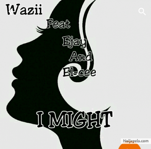 I Might