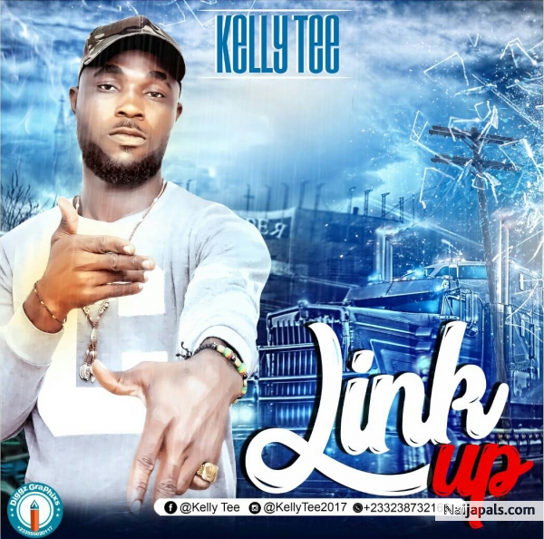 Kelly Tee - link Up (Prod. By Dj qube)