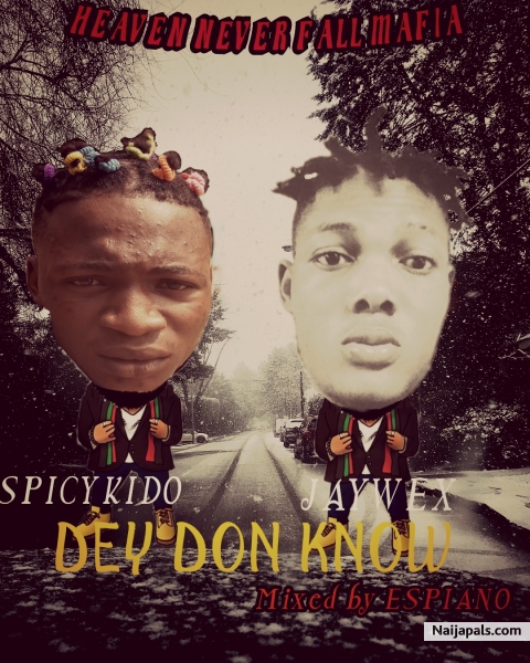 Dey don know ft Jaywex
