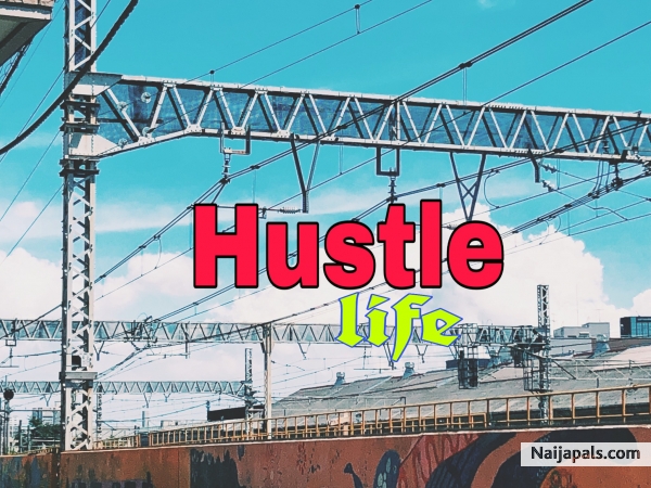 Hustle life