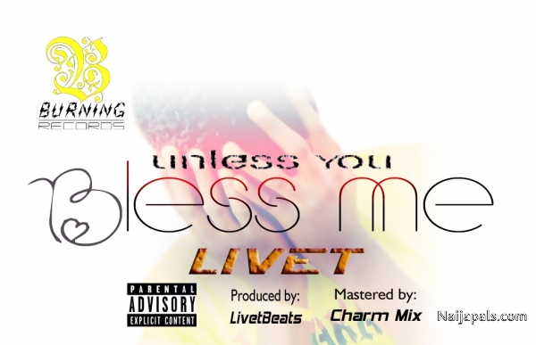 Unless You Bless Me(LivetBeats)