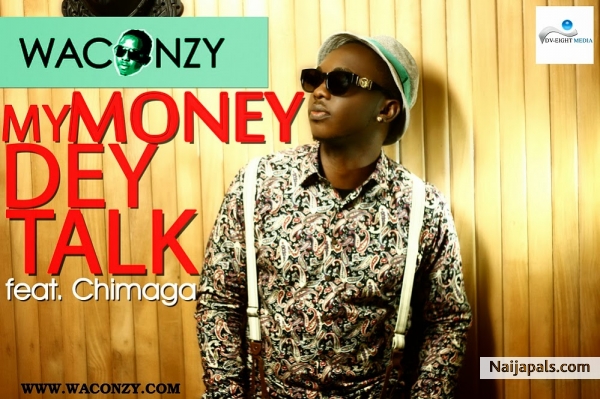 My Money Dey Talk