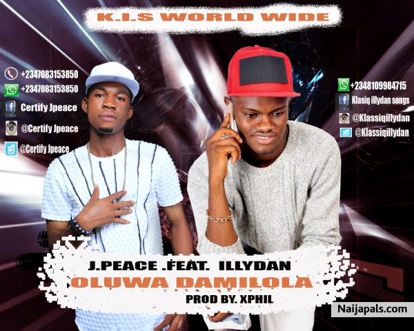 Oluwa Damilola Feat illydan-Prod by. Xphils