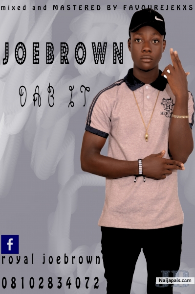 Jhoebrown - Dab It - mixed by favourejekxs