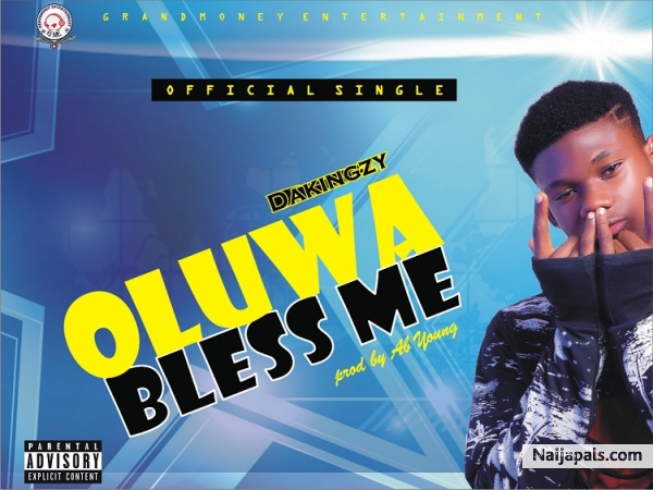 Oluwa bless me(prodbyAbyoung)