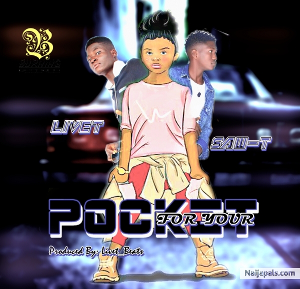 For Your Pocket Feat. SawT