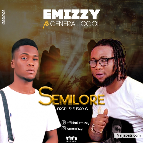 SEMILORE ft General Cool (Prod. by Flexxy G)