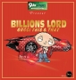 Billions Lord