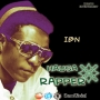 MUSIC: IBN ( @ibnofficial ) – Hausa Rapper