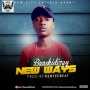New ways(prod by kenteenbeat)