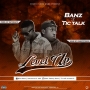 Banz ft TicTalk