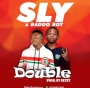Sly ft Rado Boy