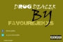 Drug Dealer Cover - FavourEjekxs mixMax by Ejekxs