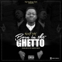 Born In The Ghetto