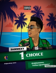 1st Choice by Sammexy