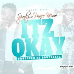 sparks x Prince Keemo by Itz Okay(Prod by Bodybeatz)