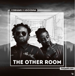 The Other Room by Cobhams Asuquo X Ugovinna 